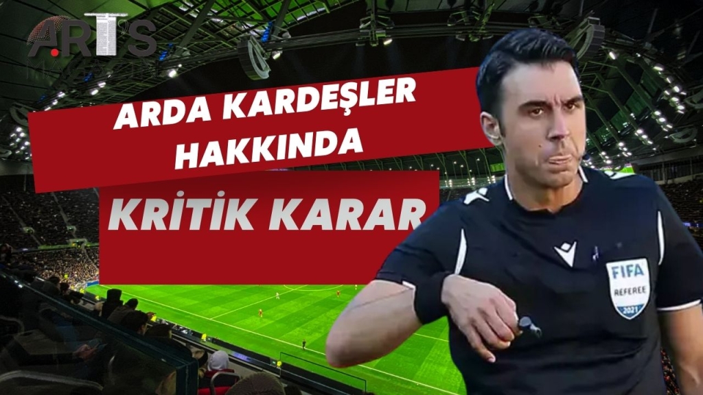 Arda Kardeşler Hakkında MHK'den Kritik Açıklama